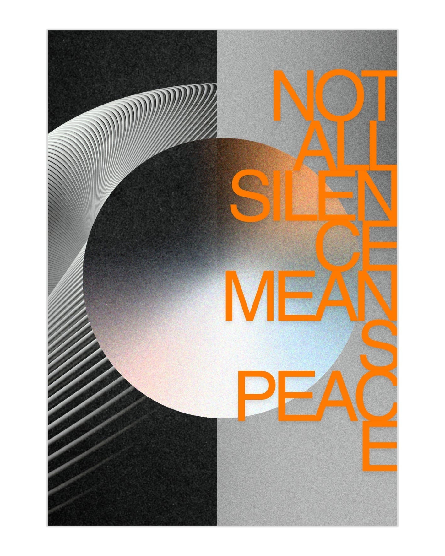 Plakat Not All Silence Means Peace - nowoczesny plakat dekoracyjny